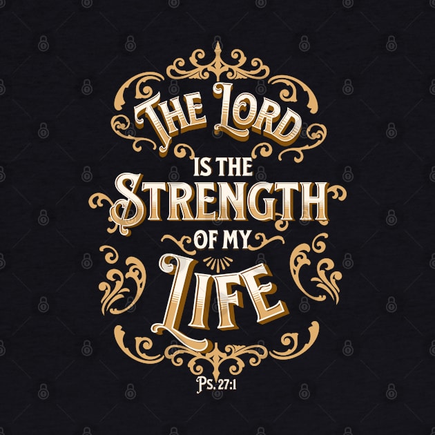 THE LORD IS THE STRENGTH OF MY LIFE PS 27:1 by Seeds of Authority